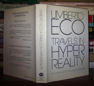 Item #44241 TRAVELS IN HYPER REALITY Essays. Umberto Eco, William Weaver