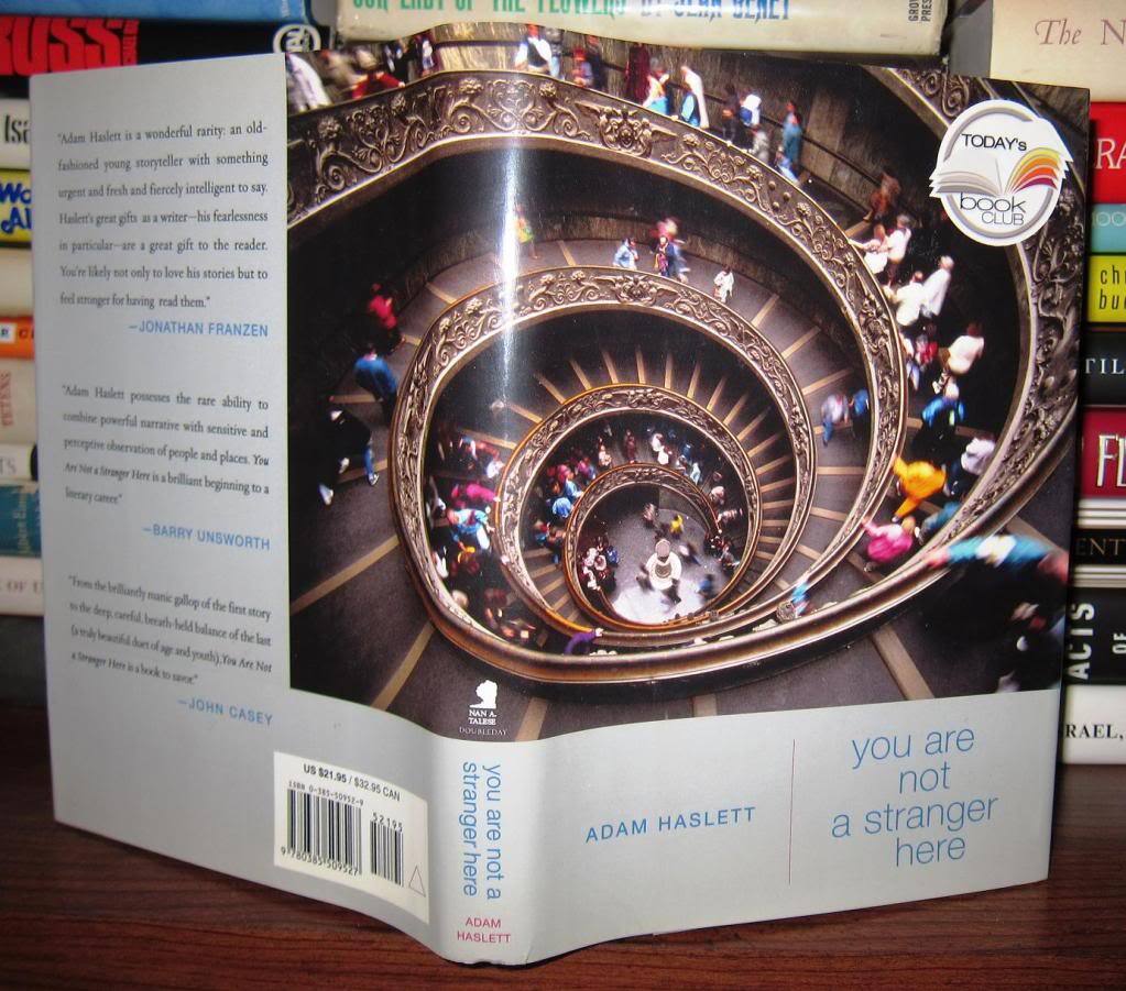 YOU ARE NOT A STRANGER HERE Adam Haslett First Edition;