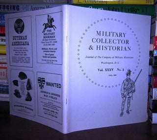Item #44369 MILITARY COLLECTOR & HISTORIAN Journal of the Company of Military Historians, Vol....