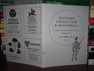 Item #44371 MILITARY COLLECTOR & HISTORIAN Journal of the Company of Military Historians, Vol....