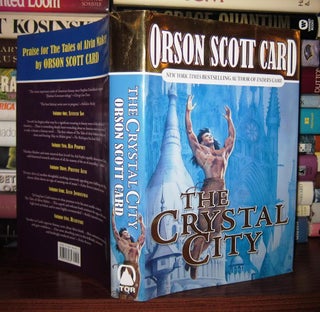 Item #45188 THE CRYSTAL CITY Tales of Alvin Maker, Book 6. Orson Scott Card
