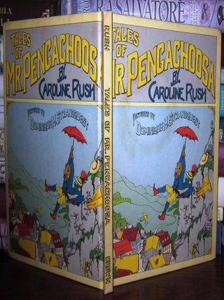 Item #45437 TALES OF MR. PENGACHOOSA. Caroline Rush