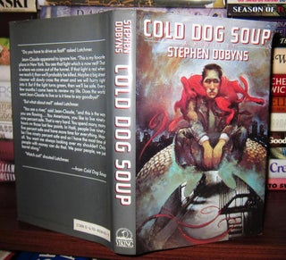 Item #45491 COLD DOG SOUP. Stephen Dobyns