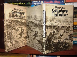 Item #45786 GETTYSBURG The Final Fury, with Maps and Illustrations. Bruce Catton
