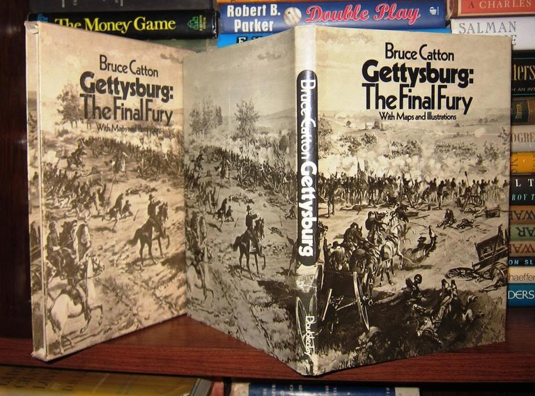 Item #45786 GETTYSBURG The Final Fury, with Maps and Illustrations. Bruce Catton.