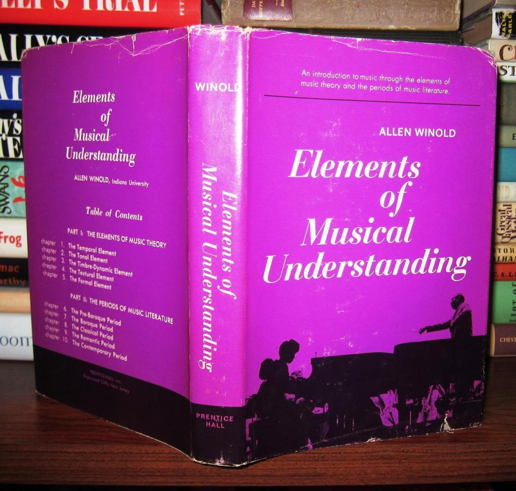 Musical Understanding ELEMENTS OF MUSICAL UNDERSTANDING | Allen Winold | First Edition ...