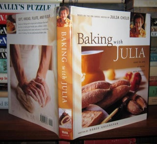 Item #46084 BAKING WITH JULIA Savor the Joys of Baking with America's Best Bakers. Dorie...