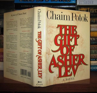 Item #46168 THE GIFT OF ASHER LEV. Chaim Potok