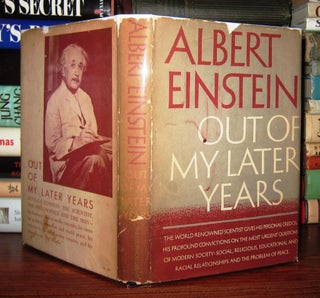 Item #46353 OUT OF MY LATER YEARS. Albert Einstein