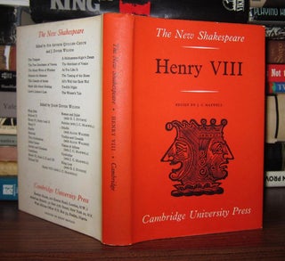 Item #46641 KING HENRY THE EIGHTH. William Shakespeare, John Dover Wilson, J. C. Maxwell
