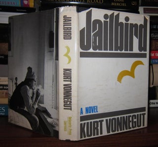 Item #46693 JAILBIRD. Kurt Jr Vonnegut