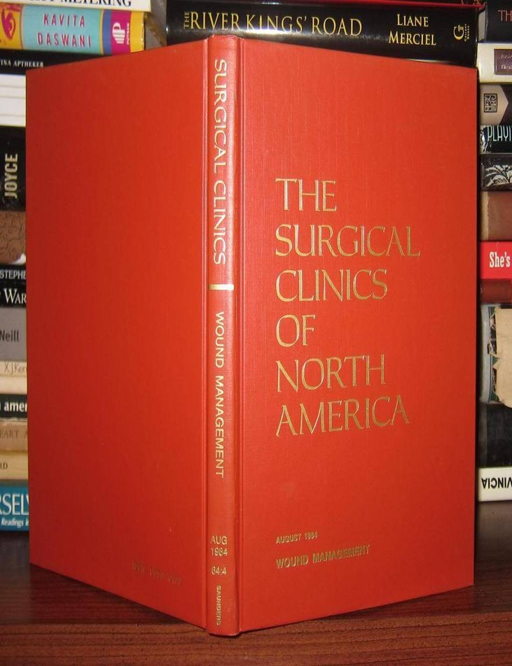 THE SURGICAL CLINICS OF NORTH AMERICA Volume 64, Number 4, August 1984 ...