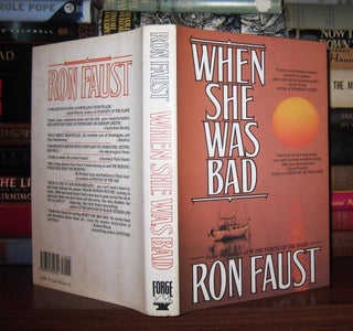 Item #47139 WHEN SHE WAS BAD. Ron Faust