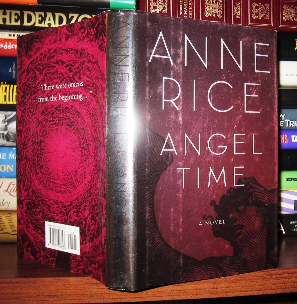ANGEL TIME; The Songs of the Seraphim, Book One | Anne Rice | First ...