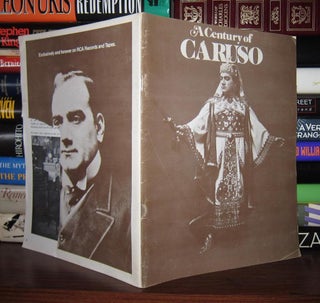 Item #47792 A CENTURY OF CARUSO. Frankm Merkling, - Caruso