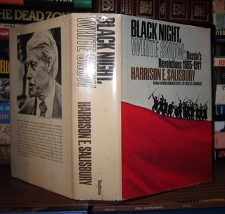 Item #47849 BLACK NIGHT, WHITE SNOW Russia's Revolutions 1905-1917. Harrison E. Salisbury