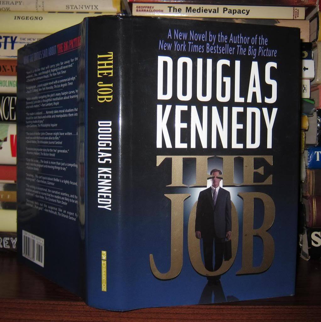 THE JOB | Douglas Kennedy | First Edition; First Printing