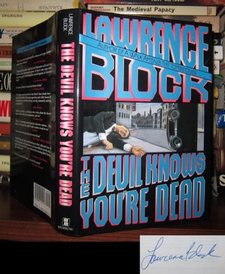 Item #48698 THE DEVIL KNOWS YOU'RE DEAD Signed 1st. Lawrence Block
