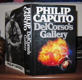 Item #48717 DELCORSO'S GALLERY. Philip Caputo