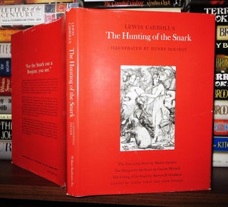 Item #49203 LEWIS CARROLL'S THE HUNTING OF THE SNARK The Annotated Snark. Lewis Carroll, Martin...