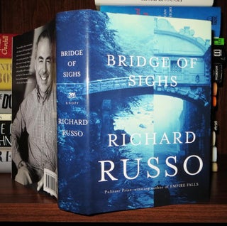 Item #49227 BRIDGE OF SIGHS. Richard Russo