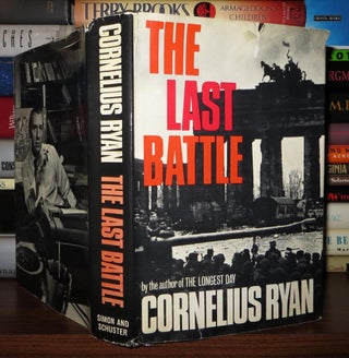 Item #49331 THE LAST BATTLE. Cornelius Ryan