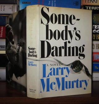 Item #49342 SOMEBODY'S DARLING. Larry McMurtry