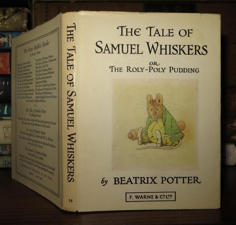 Item #50011 THE TALE OF SAMUEL WHISKERS OR THE ROLY-POLY PUDDING. Beatrix Potter.