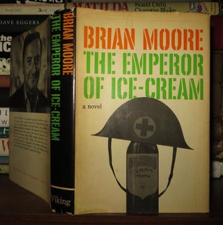 Item #50042 THE EMPEROR OF ICE-CREAM. Brian Moore