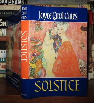 Item #50061 SOLSTICE. Joyce Carol Oates