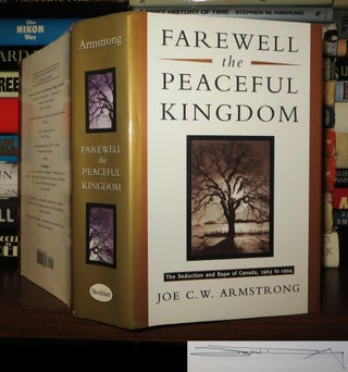 Item #50479 FAREWELL THE PEACEFUL KINGDOM Signed 1st. Joe C. W. Armstrong