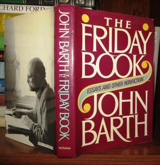 Item #50553 THE FRIDAY BOOK Essays and Other Nonfiction. John Barth