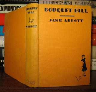Item #50833 BOUQUET HILL. Jane Abbott
