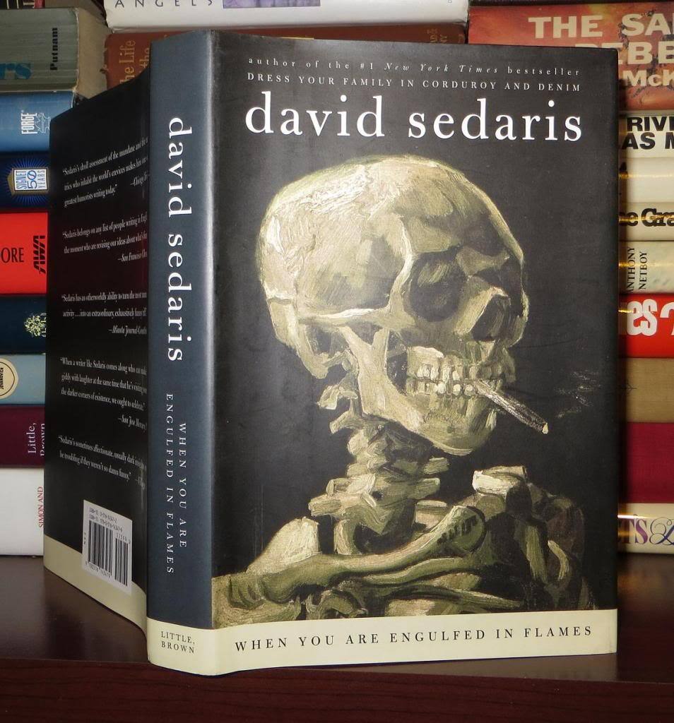 WHEN YOU ARE ENGULFED IN FLAMES David Sedaris First Edition First When you are engulfed in flames david sedaris first edition first