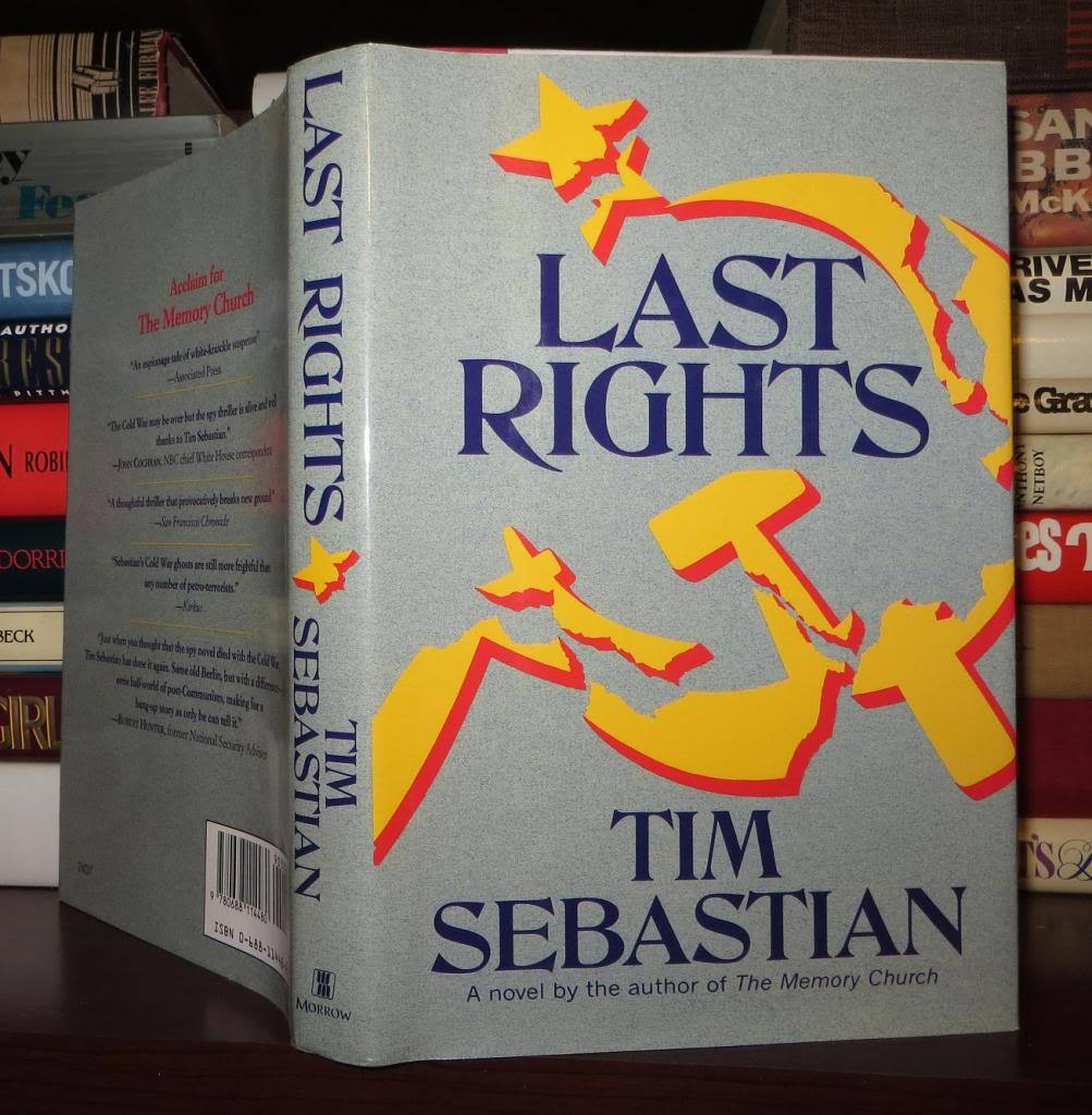 LAST RIGHTS A Novel | Tim Sebastian | First Edition; First Printing