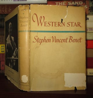 Item #53195 WESTERN STAR. Stephen Vincent Benet