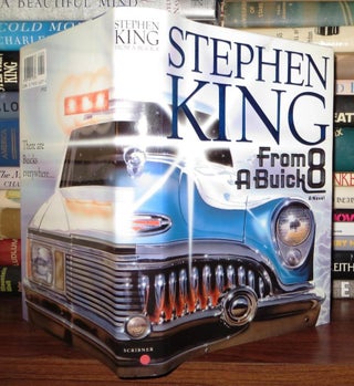 Item #53419 FROM A BUICK 8 A Novel. Stephen King
