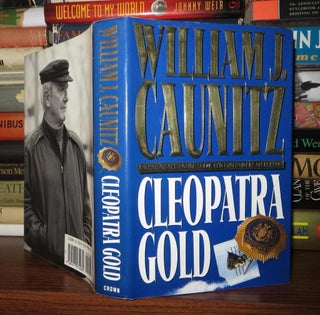 Item #53735 CLEOPATRA GOLD. William Caunitz