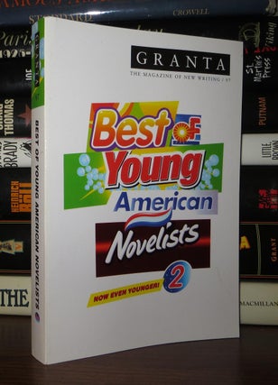 Item #53838 GRANTA 97 Best of Young American Novelists 2. Ian - Z. Z. Packer Jack