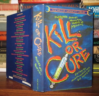 Item #54089 KILL OR CURE Suspense Stories about the World of Medicine. Marcia Muller, Bill...