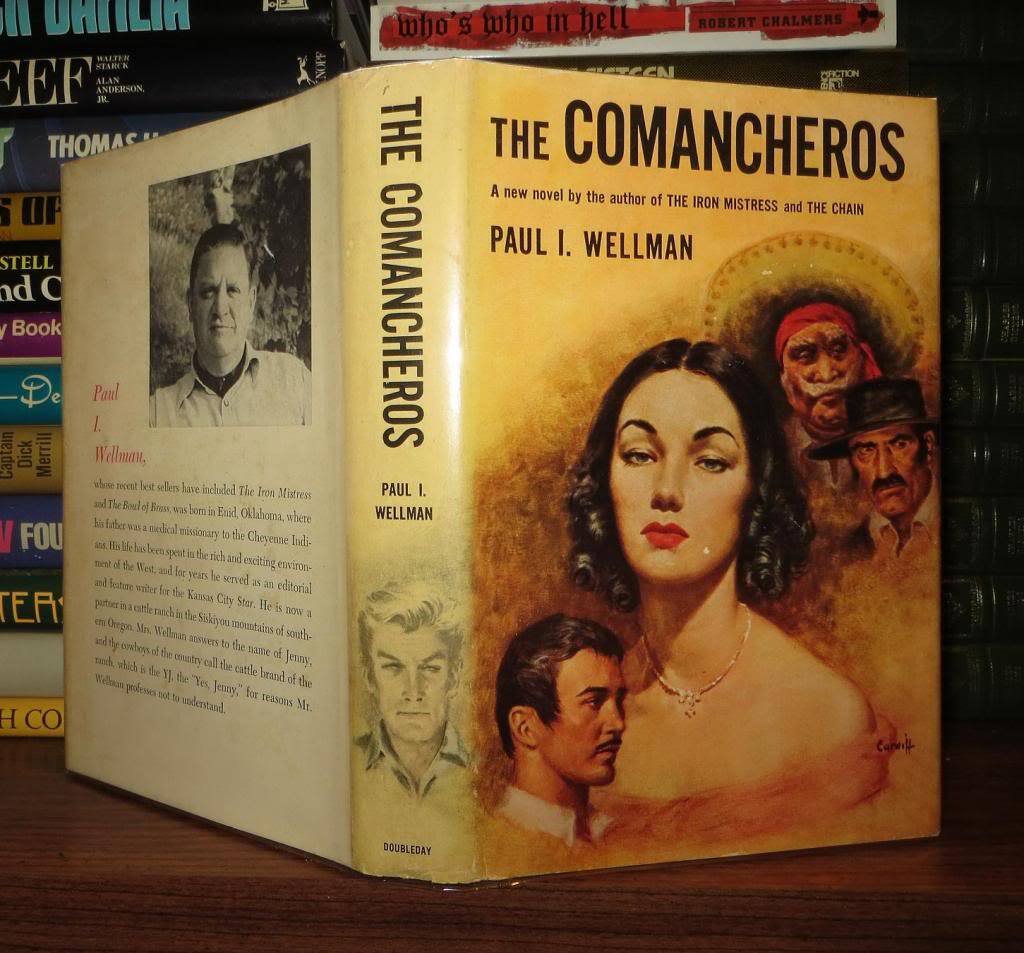 THE COMANCHEROS | Paul I. Wellman | First Edition; First Printing