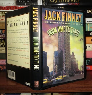Item #54368 FROM TIME TO TIME The Sequel to Time & Again. Jack Finney