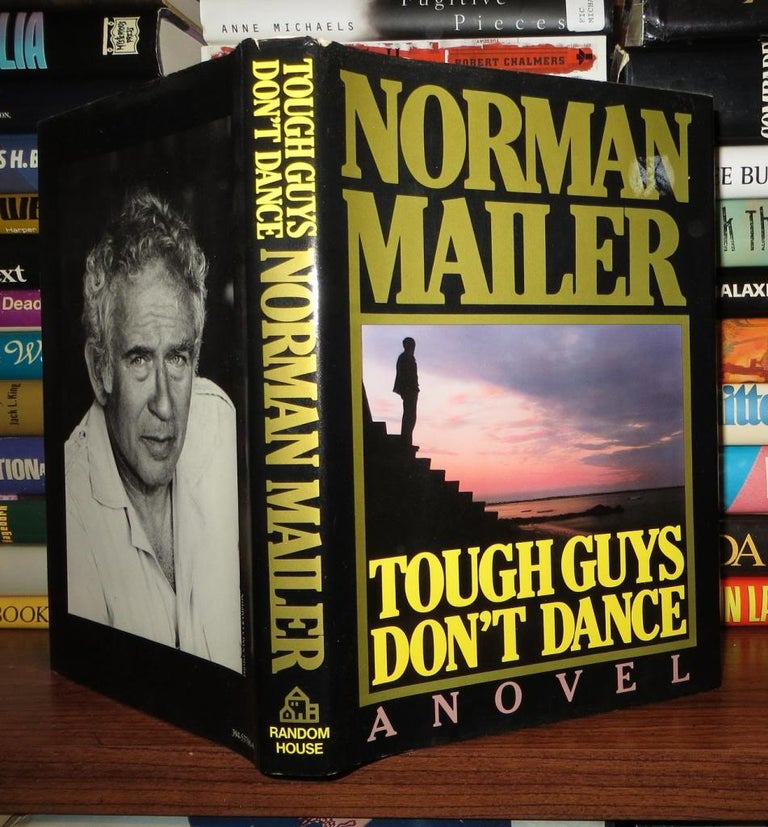 Item #54408 TOUGH GUYS DON'T DANCE. Norman Mailer.