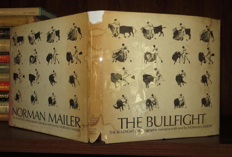 Item #55739 THE BULLFIGHT A Photographic Narrative. Norman Mailer.