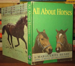 Item #55760 ALL ABOUT HORSES. Marguerite Henry