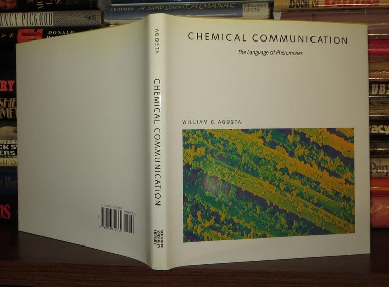 Item #56928 CHEMICAL COMMUNICATION The Language of Pheromones. William C. Agosta.