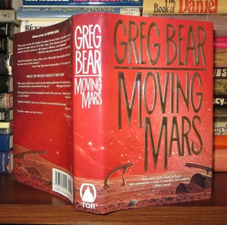Item #56974 MOVING MARS. Greg Bear