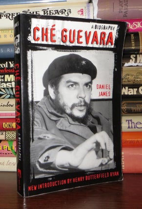 Item #57191 CHE GUEVARA A Biography. Daniel James, Henry Butterfield Ryan - Che Guevara
