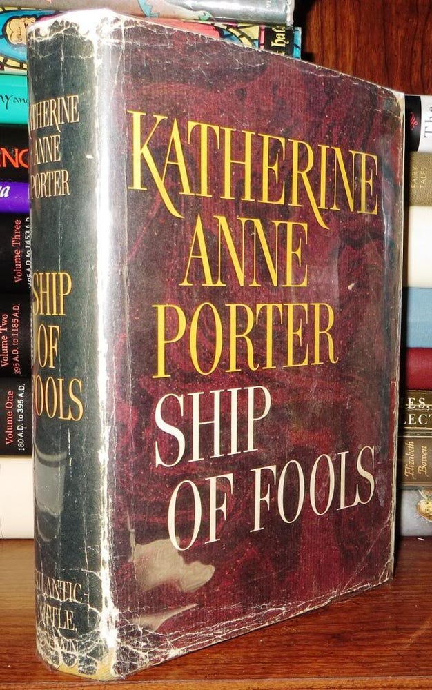 Item #57262 SHIP OF FOOLS. Katherine Anne Porter.
