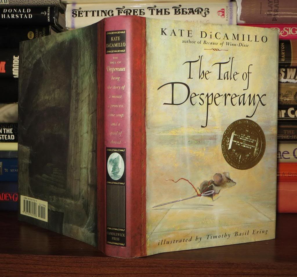 THE TALE OF DESPEREAUX Being the Story of a Mouse, a Princess